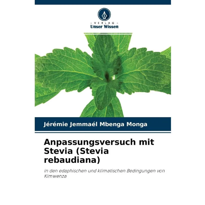 Anpassungsversuch mit Stevia (Stevia rebaudiana)