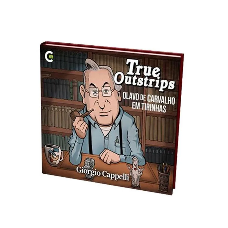 TRUE OUTSTRIPS - OLAVO DE CARVALHO EM TIRINHAS