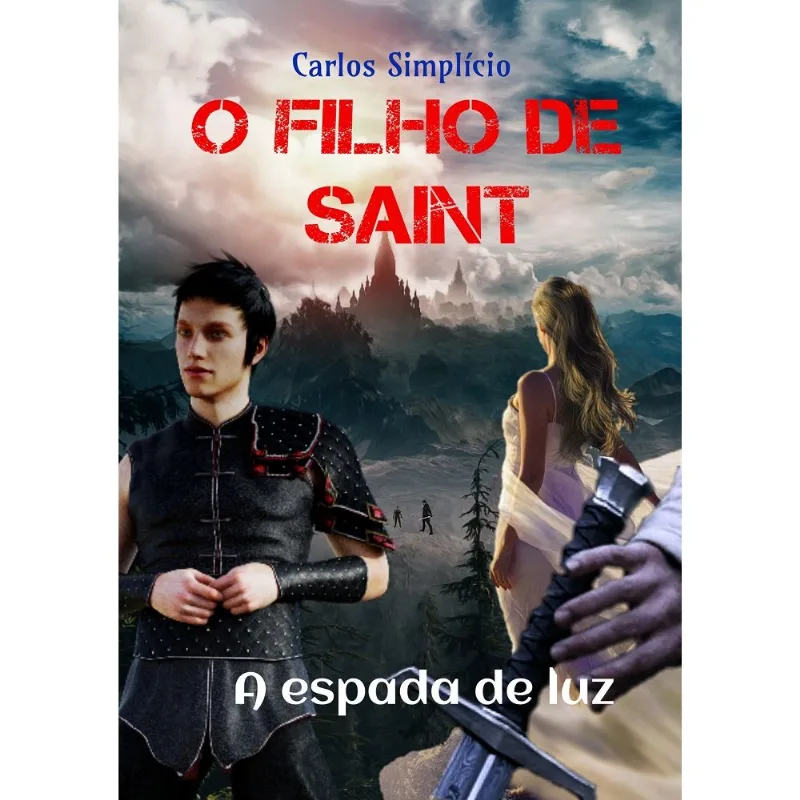 O Filho De Saint – A Espada De Luz