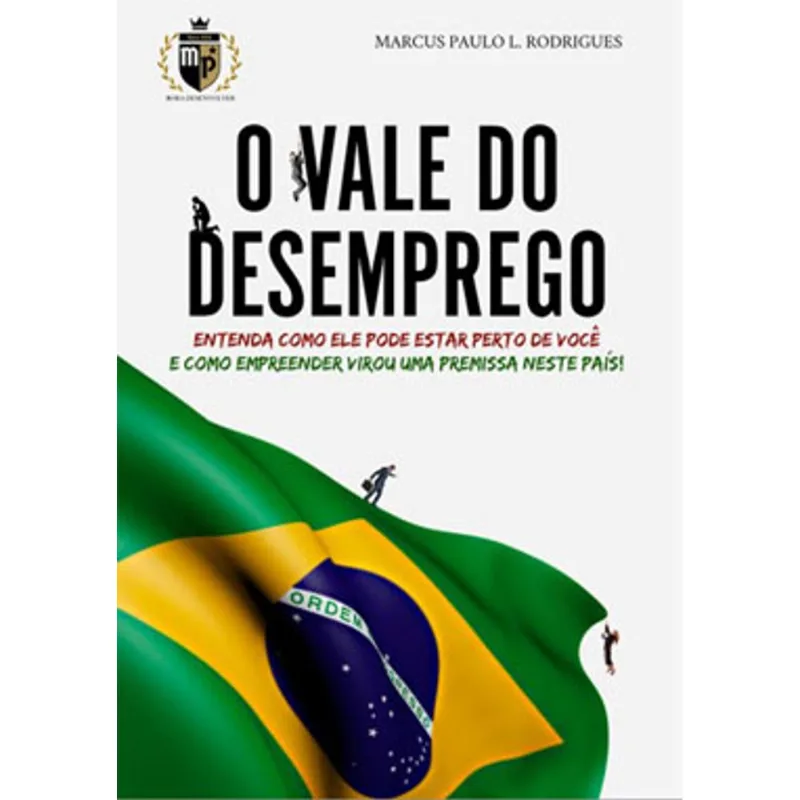 O VALE DO DESEMPREGO