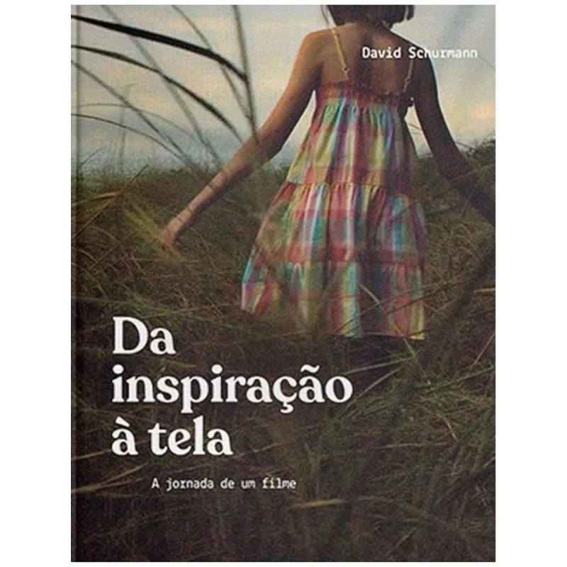 DA INSPIRAÇÃO À TELA