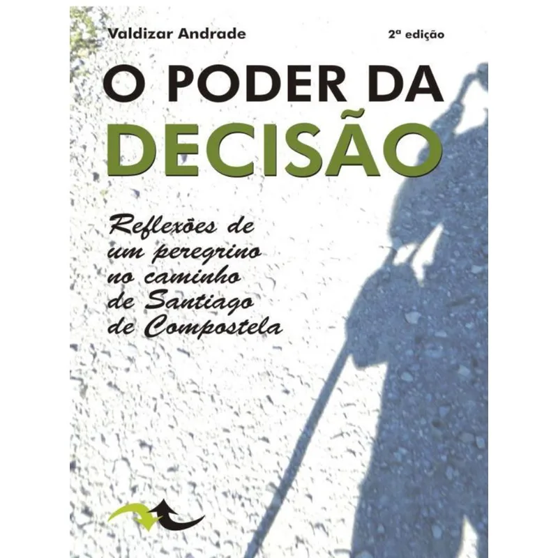 O PODER DA DECISÃO