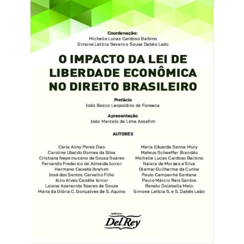 O IMPACTO DA LEI DE LIBERDADE ECONÔMICA NO DIREITO BRASILEIRO