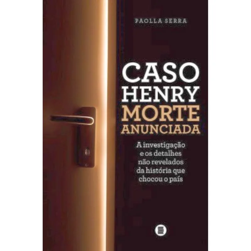 CASO HENRY - MORTE ANUNCIADA