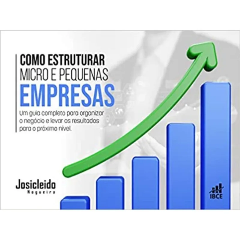 COMO ESTRUTURAR MICRO E PEQUENAS EMPRESAS