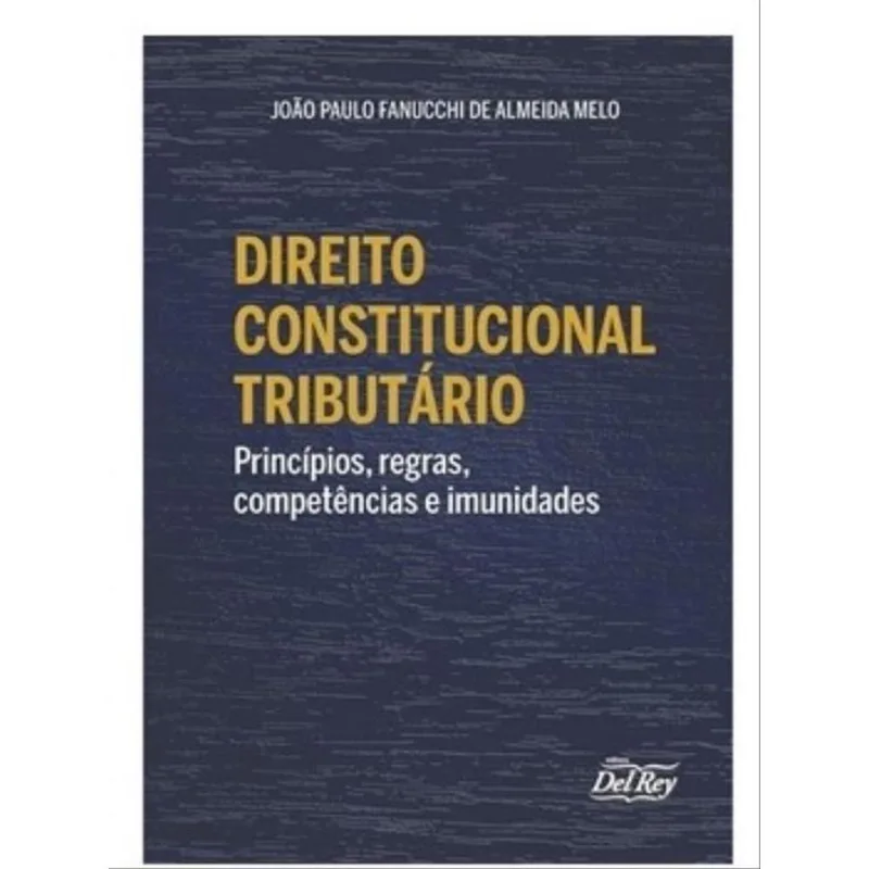 DIREITO CONSTITUCIONAL TRIBUTÁRIO