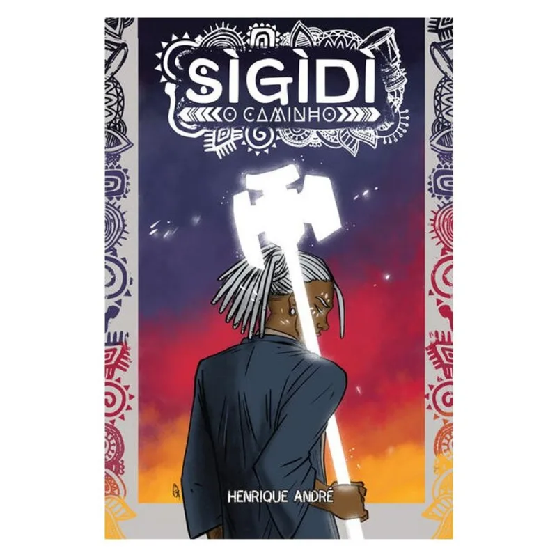 SÌGÌDÌ: O CAMINHO