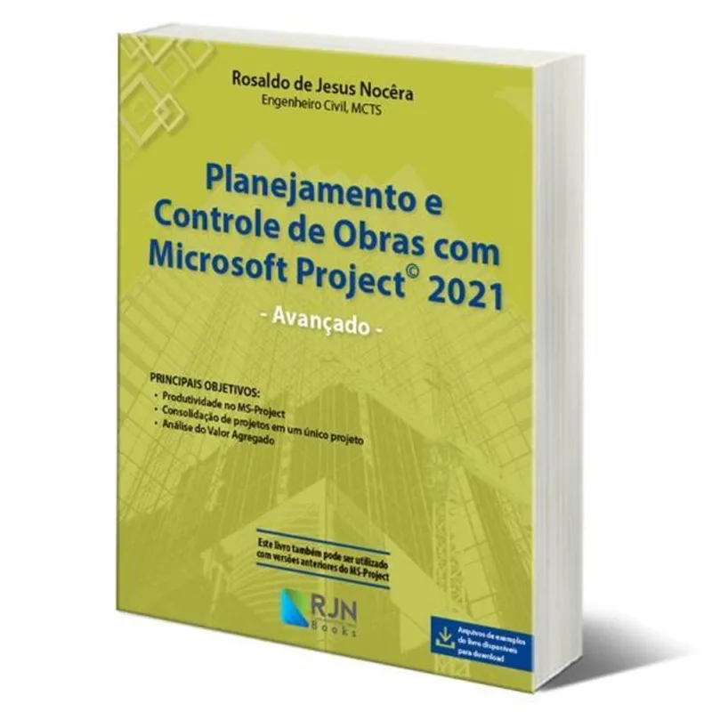 PLANEJAMENTO E CONTROLE DE OBRAS COM MICROSOFT PROJECT 2021 - AVANÇADO