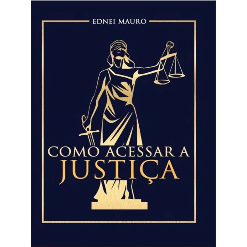 COMO ACESSAR A JUSTIÇA