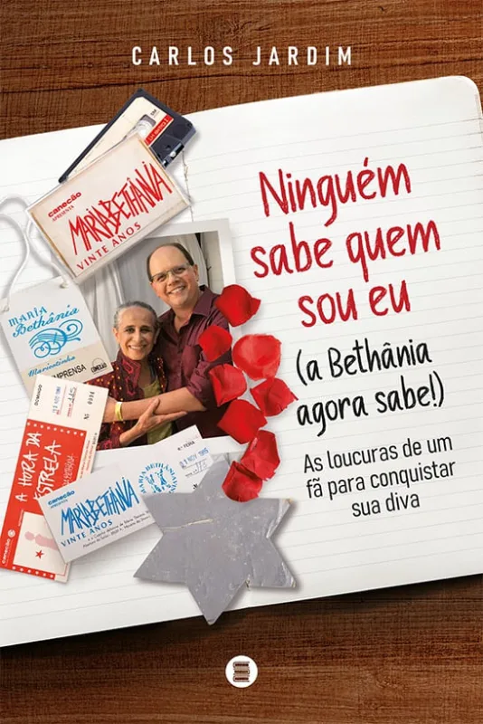 Ninguém Sabe Quem Sou Eu (A Bethânia Agora Sabe!) - LC - Livros