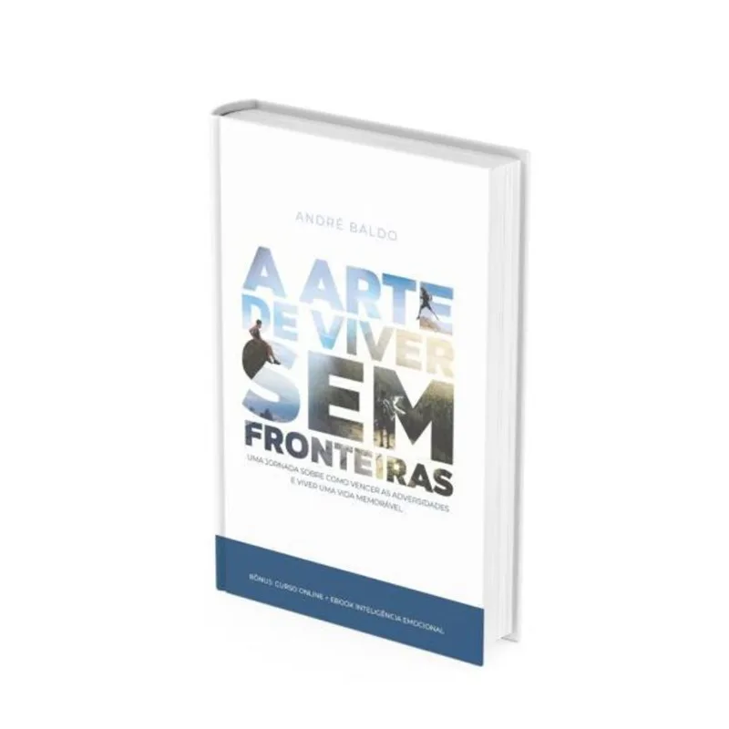 A ARTE DE VIVER SEM FRONTEIRAS