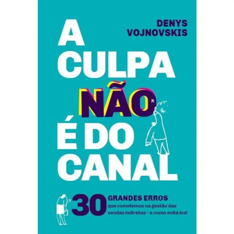 A CULPA NÃO É DO CANAL