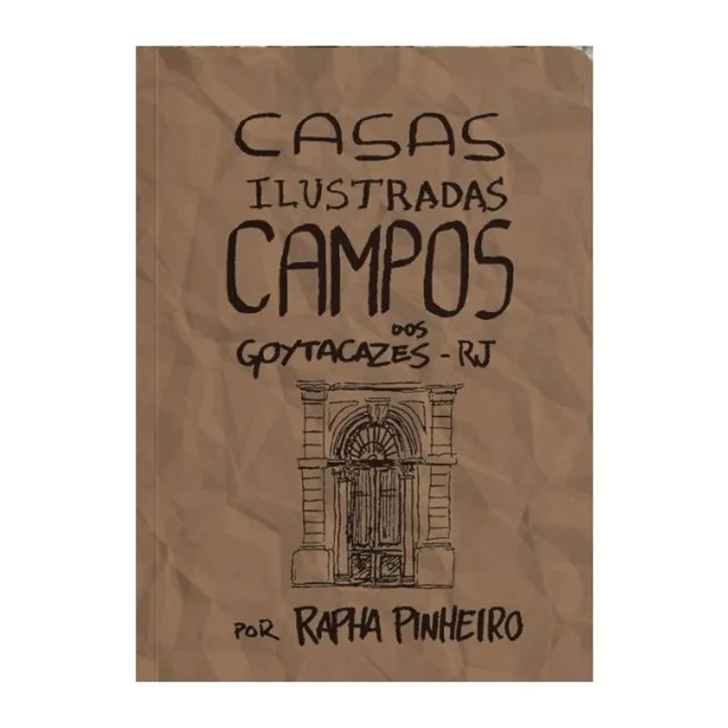 CASAS ILUSTRADAS - CAMPOS DOS GOYTACAZES
