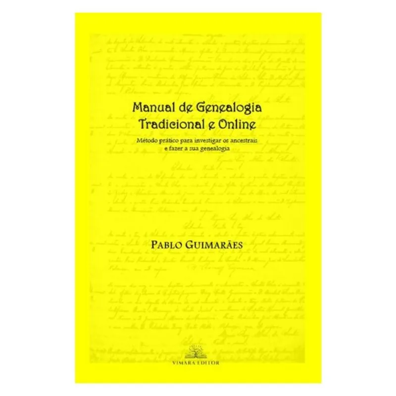 MANUAL DE GENEALOGIA TRADICIONAL E ONLINE