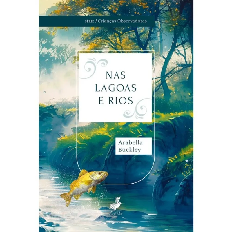 NAS LAGOAS E RIOS