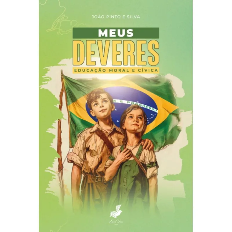 Meus deveres — Educação moral e cívica