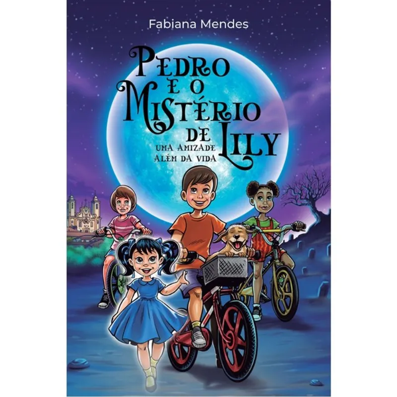PEDRO E O MISTÉRIO DE LILY
