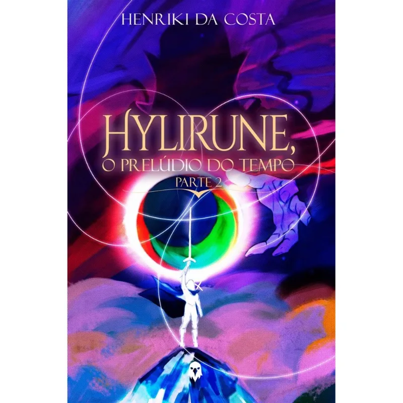 Hylirune O Preludio Do Tempo Parte 2