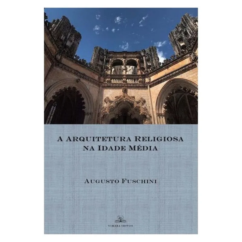 A ARQUITETURA RELIGIOSA NA IDADE MÉDIA