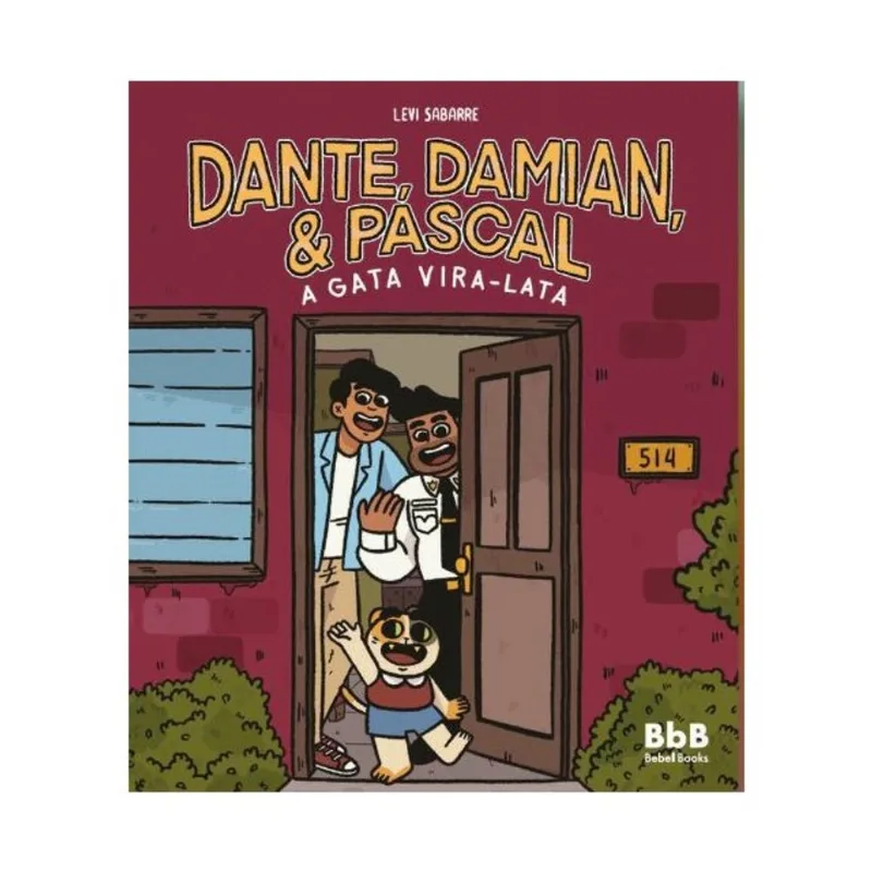 DANTE, DAMIAN & PÁSCAL - A GATA VIRA-LATA