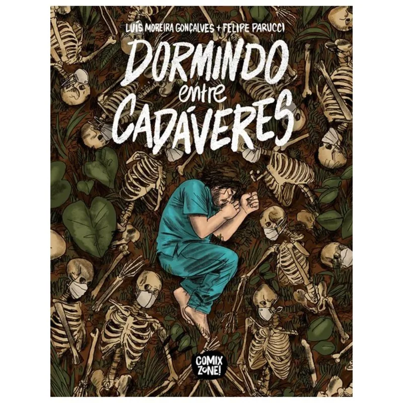 DORMINDO ENTRE CADÁVERES