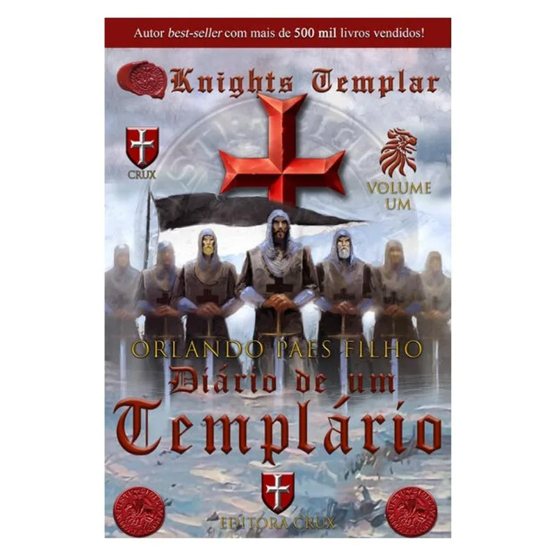 DIÁRIO DE UM CAVALEIRO TEMPLÁRIO - VOLUME UM