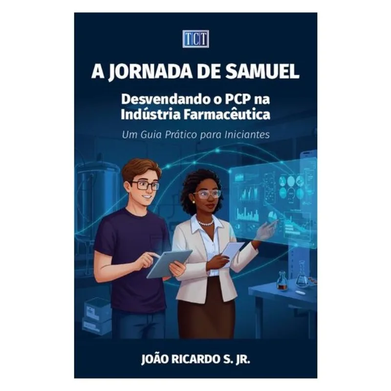 A JORNADA DE SAMUEL: DESVENDANDO O PCP NA INDÚSTRIA FARMACÊUTICA