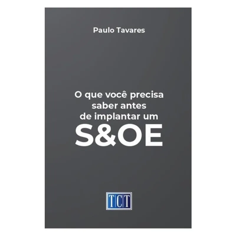 O QUE VOCÊ PRECISA SABER ANTES DE IMPLANTAR UM S&OE