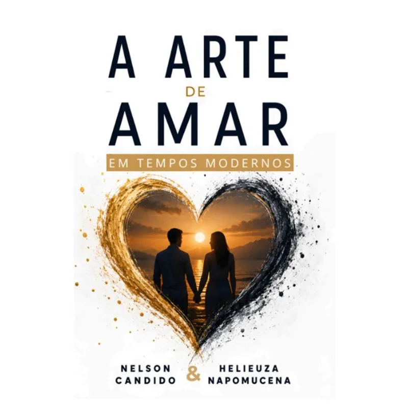 A Arte De Amar Em Tempos Modernos
