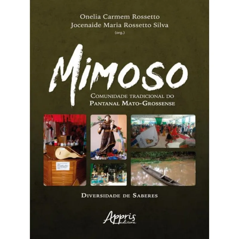 MIMOSO - COMUNIDADE TRADICIONAL DO PANTANAL MATO-GROSSENSE