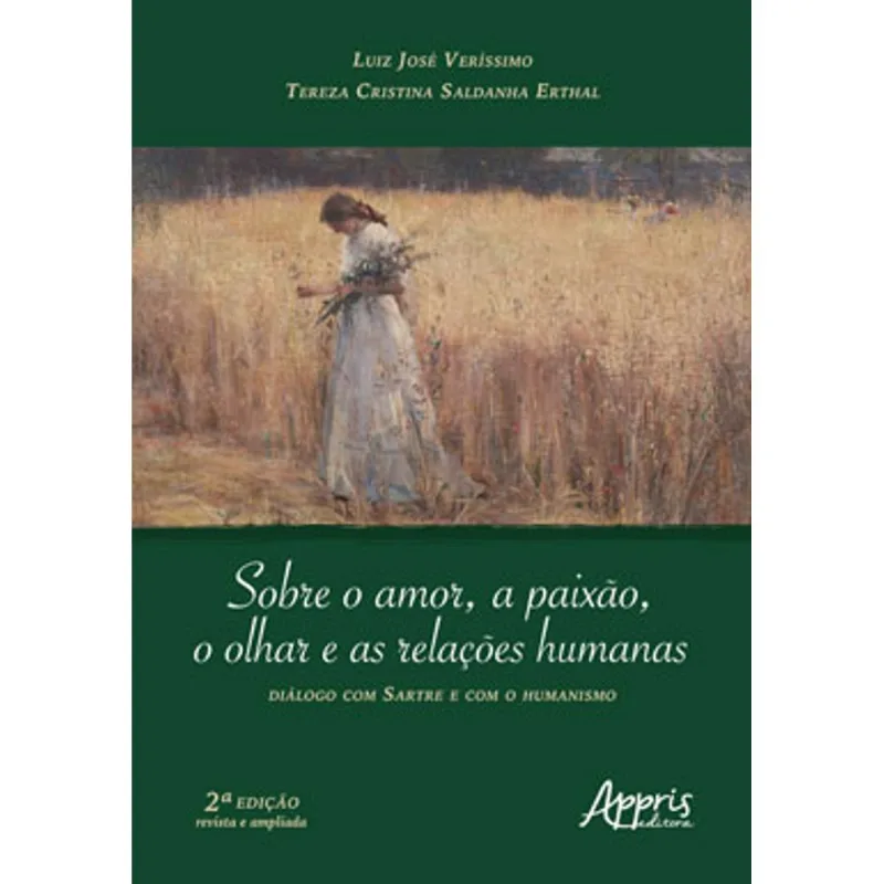 SOBRE O AMOR, A PAIXÃO, O OLHAR E AS RELAÇÕES HUMANAS