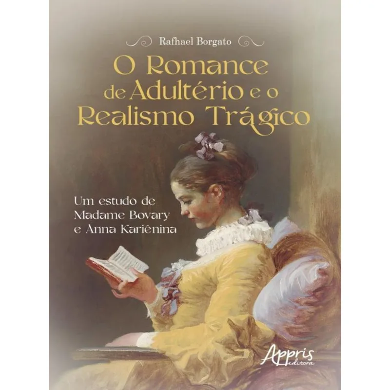 O ROMANCE DE ADULTÉRIO E O REALISMO TRÁGICO