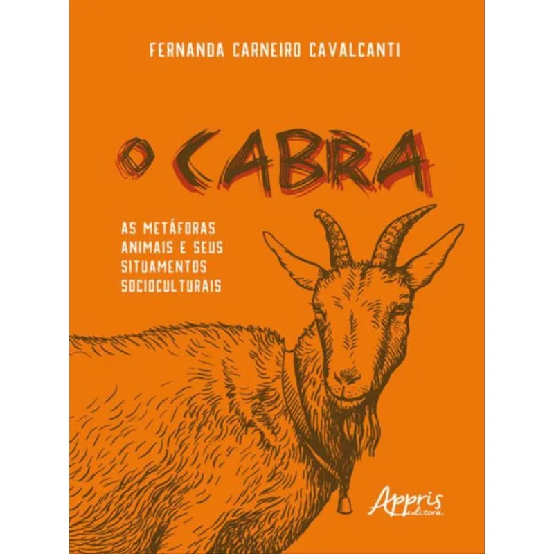 O CABRA: AS METÁFORAS ANIMAIS E SEUS SITUAMENTOS SOCIOCULTURAIS