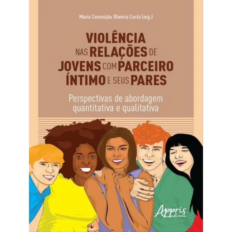 VIOLÊNCIA NAS RELAÇÕES DE JOVENS COM PARCEIRO ÍNTIMO E SEUS PARES