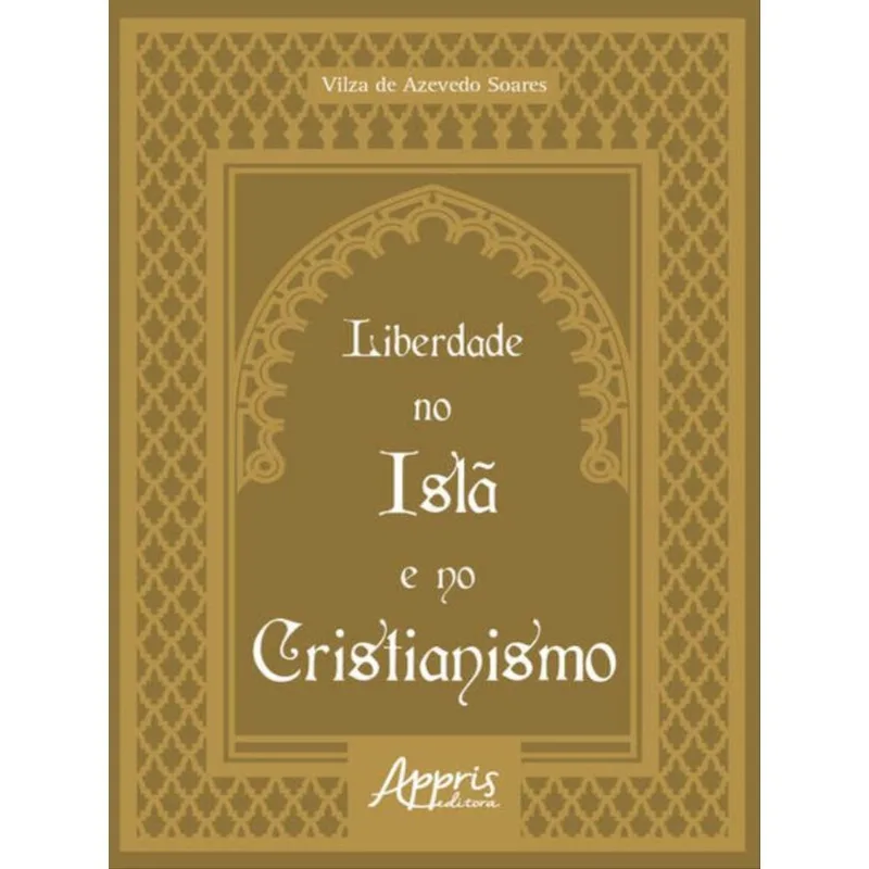LIBERDADE NO ISLÃ E NO CRISTIANISMO