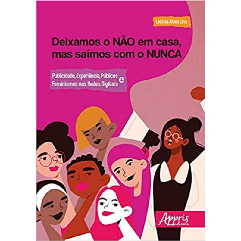 DEIXAMOS O NÃO EM CASA, MAS SAÍMOS COM O NUNCA
