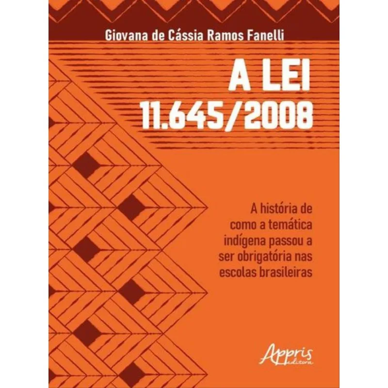 A LEI 11.645/2008