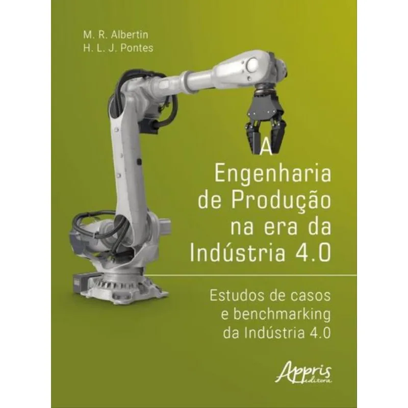 A ENGENHARIA DE PRODUÇÃO NA ERA DA INDÚSTRIA 4.0