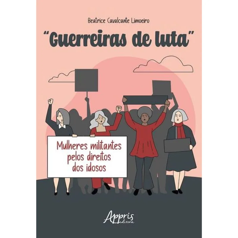 “GUERREIRAS DE LUTA”