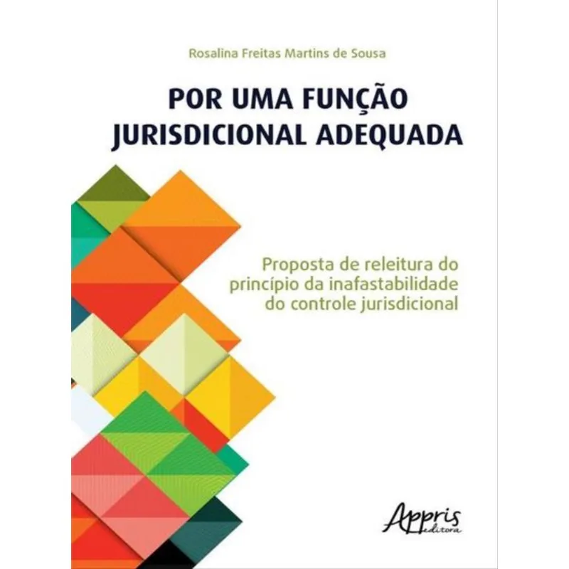 POR UMA FUNÇÃO JURISDICIONAL ADEQUADA