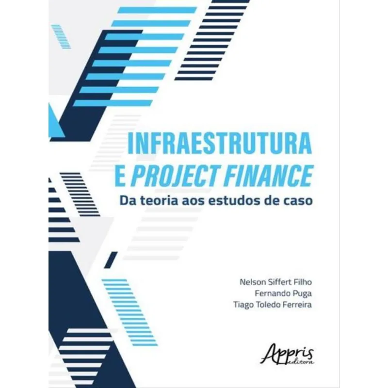 INFRAESTRUTURA E PROJECT FINANCE