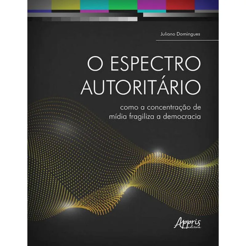 O ESPECTRO AUTORITÁRIO