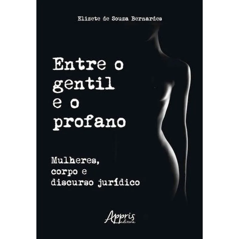 ENTRE O GENTIL E O PROFANO