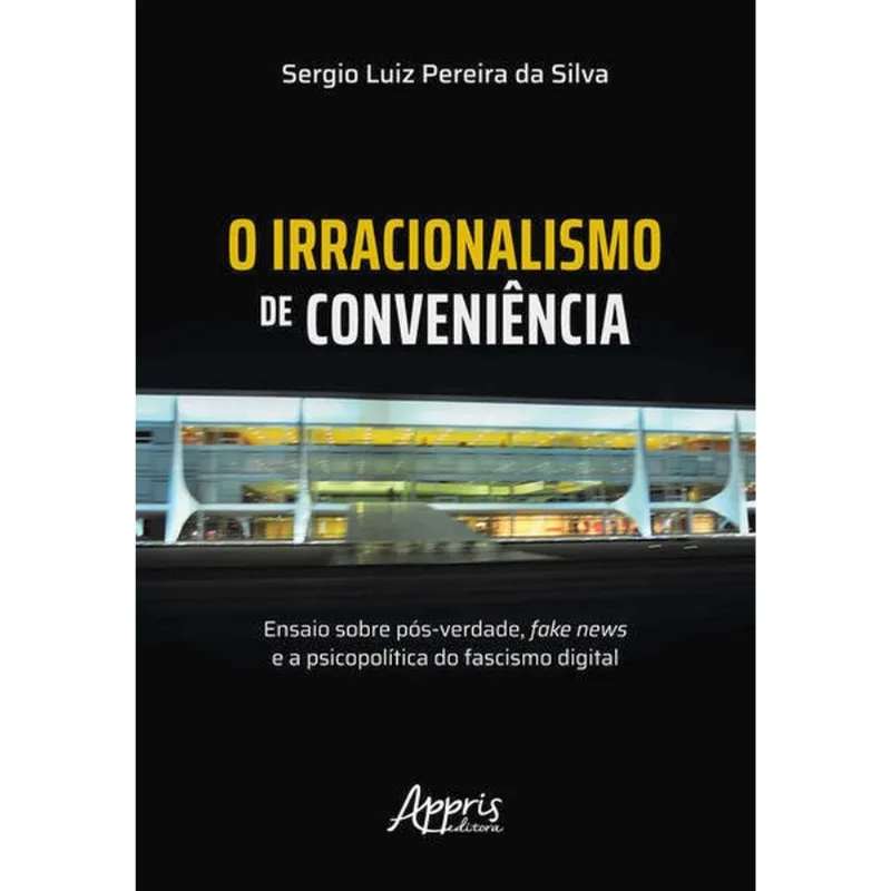 O IRRACIONALISMO DE CONVENIÊNCIA