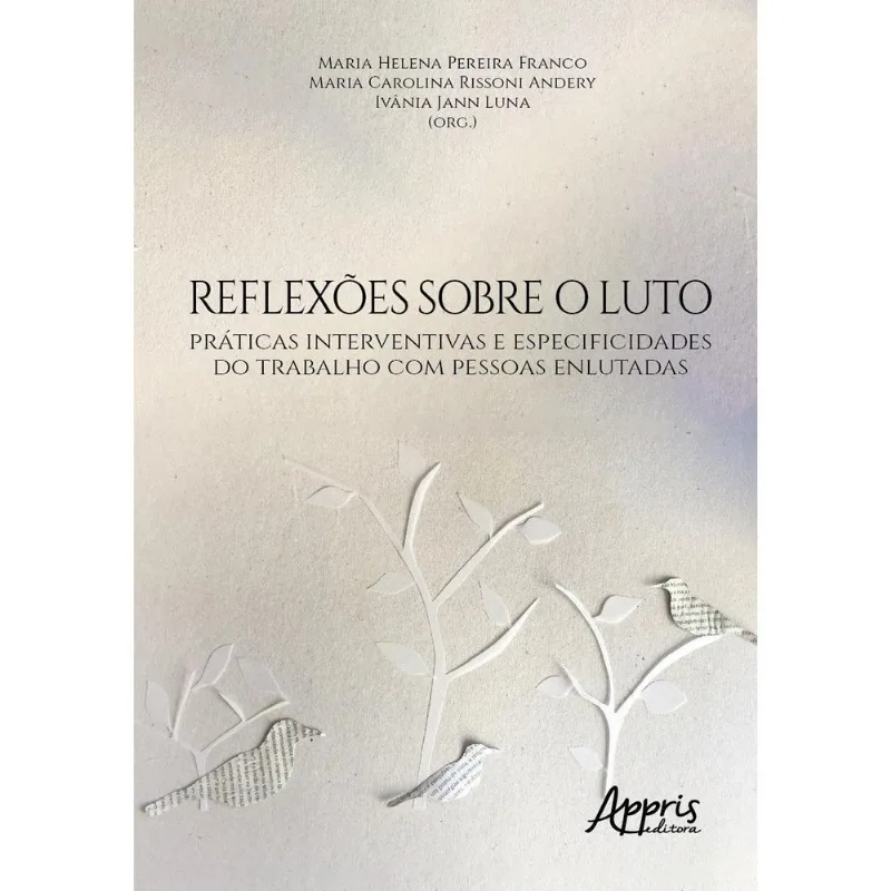LIVRO REFLEXÕES SOBRE O LUTO (MP) - APPRIS EDITORA