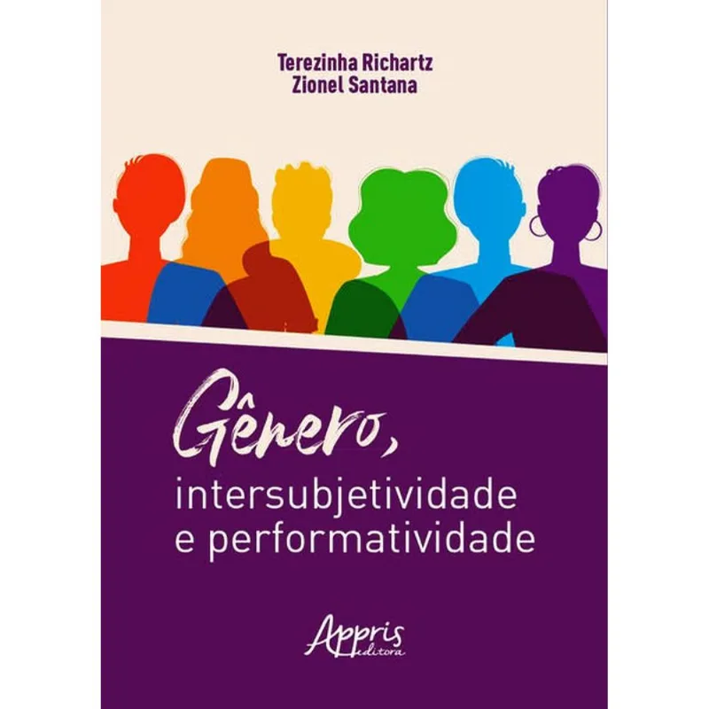 GÊNERO, INTERSUBJETIVIDADE E PERFORMATIVIDADE
