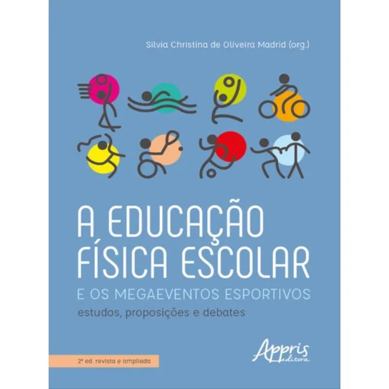 A EDUCAÇÃO FÍSICA ESCOLAR E OS MEGAEVENTOS ESPORTIVOS