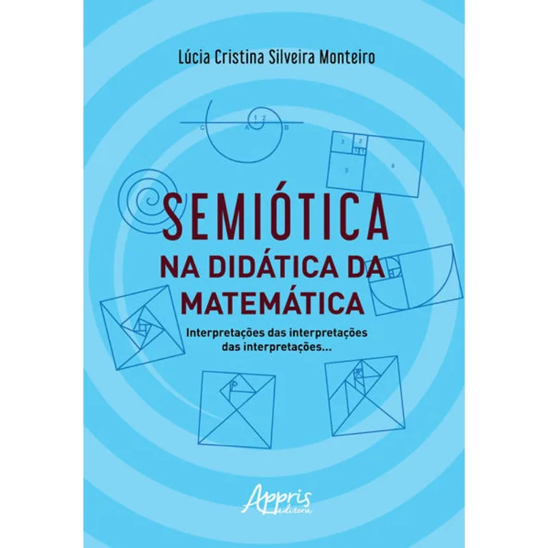 SEMIÓTICA NA DIDÁTICA DA MATEMÁTICA