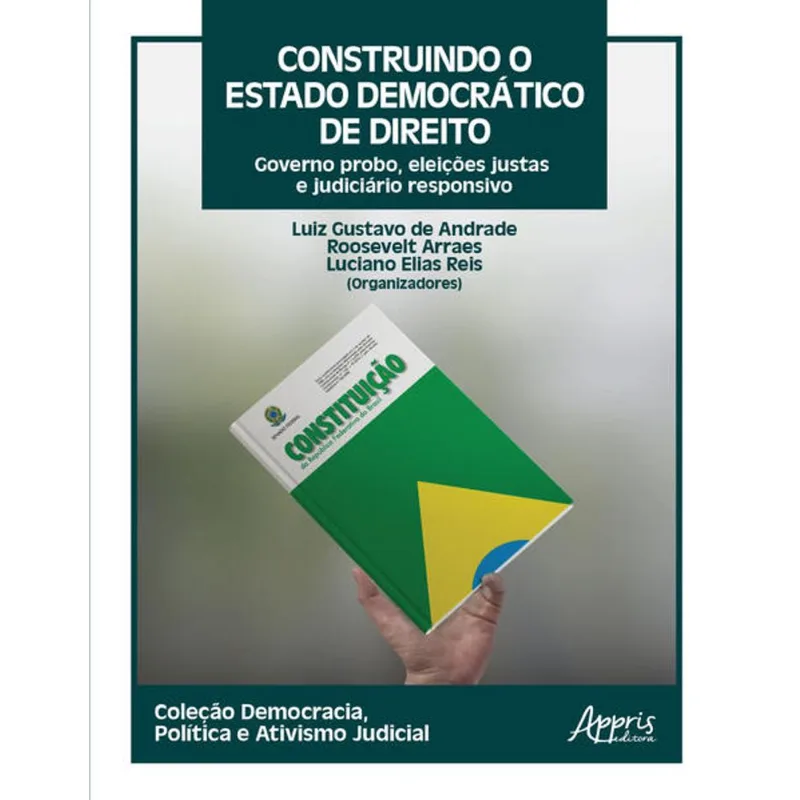 CONSTRUINDO O ESTADO DEMOCRÁTICO DE DIREITO
