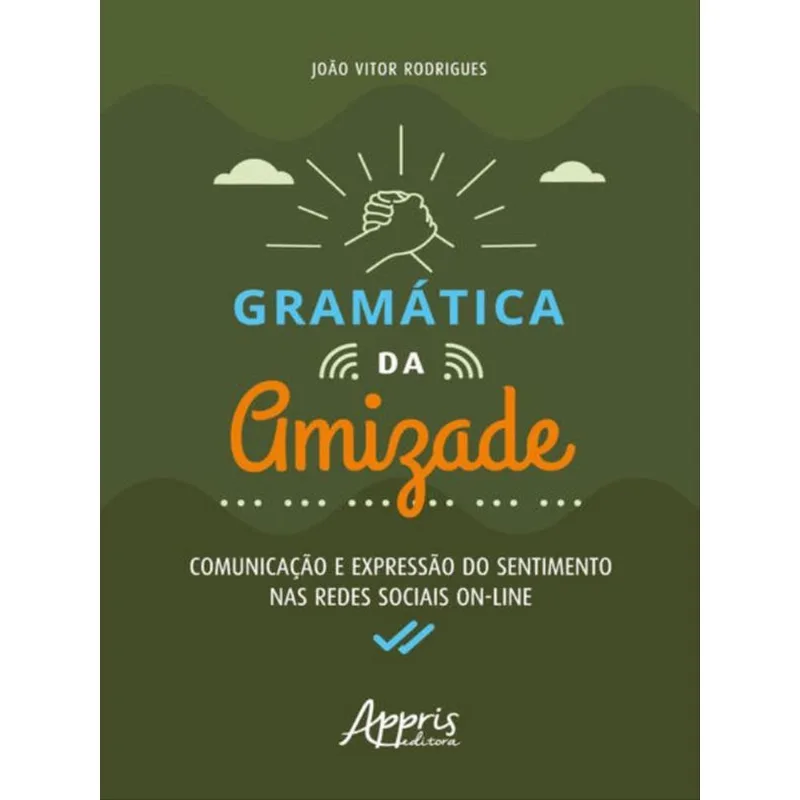 GRAMÁTICA DA AMIZADE